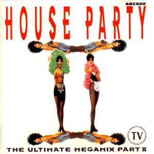 House Party II (The Ultimate Megamix) – CD (Mixed), 1992 [r445674